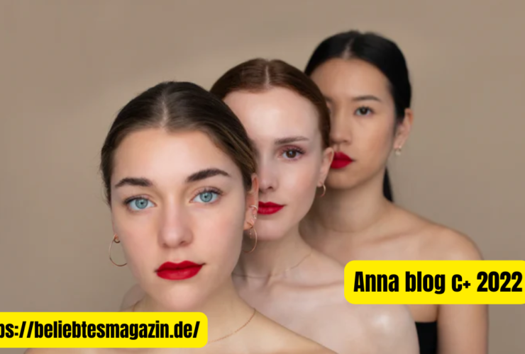 anna blog c+ 2022