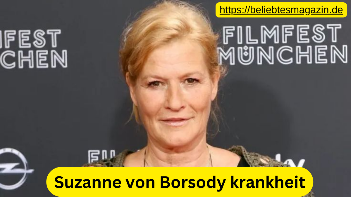 Suzanne von Borsody krankheit