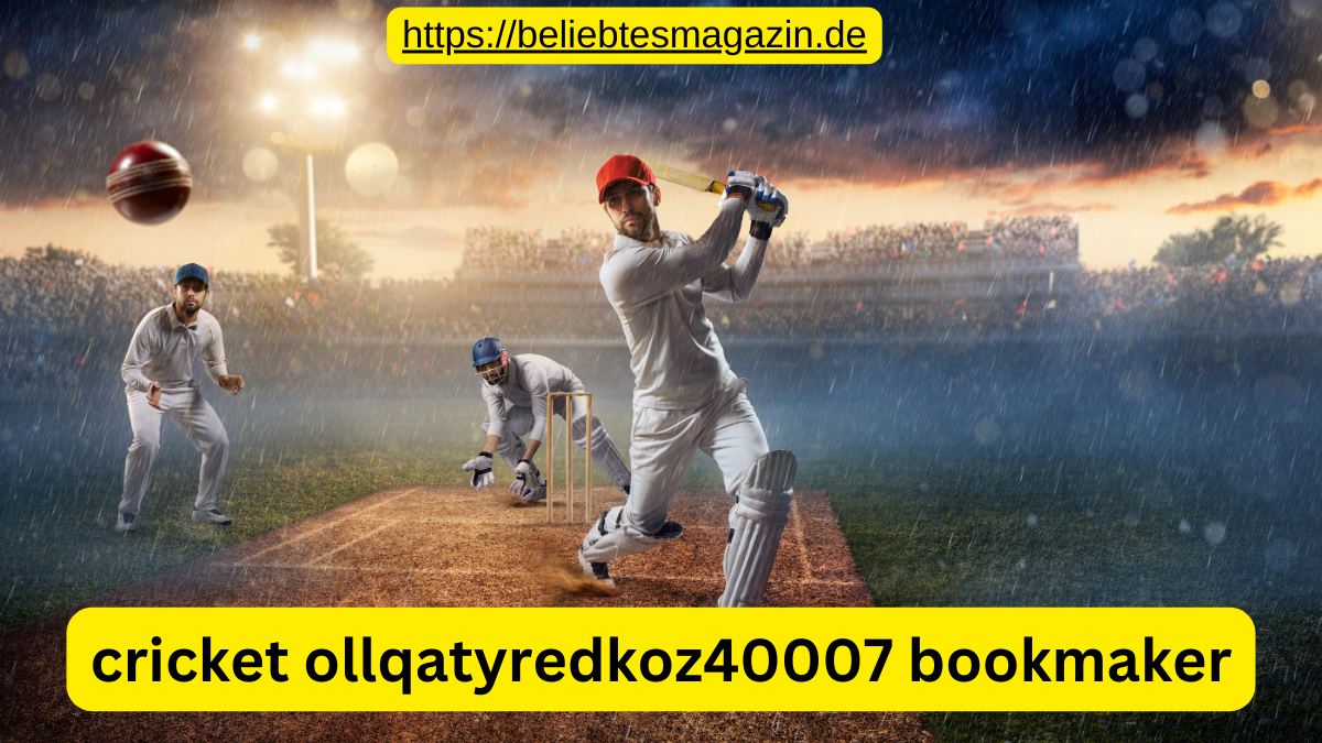 cricket ollqatyredkoz40007 bookmaker