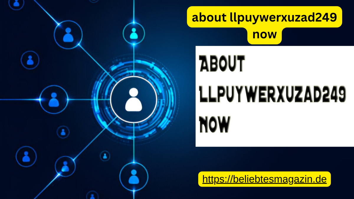 about llpuywerxuzad249 now